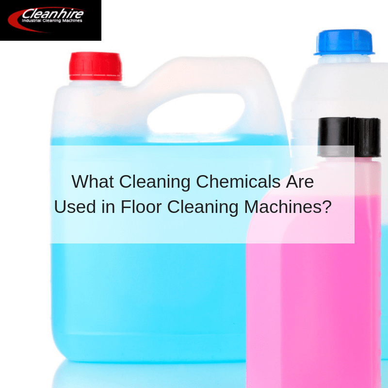 What Cleaning Chemicals Are Used in Floor Cleaning Machines