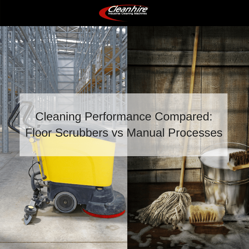 Cleaning Performance Compared_ Floor Scrubbers vs Manual Processes