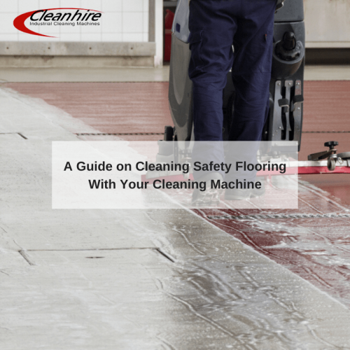 A Guide on Cleaning Safety Flooring With Your Cleaning Machine
