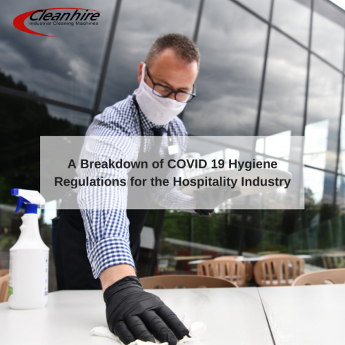 A Breakdown of COVID 19 Hygiene Regulations for the Hospitality Industry